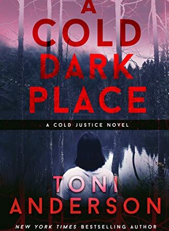 A Cold Dark Place: A gripping FBI Romantic Mystery and nail-biting Thriller (Cold Justice Book 1) (English Edition)