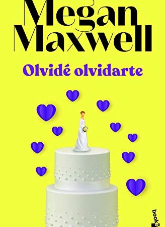 Olvidé olvidarte (Biblioteca Megan Maxwell)