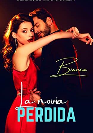 La novia perdida (Bianca)