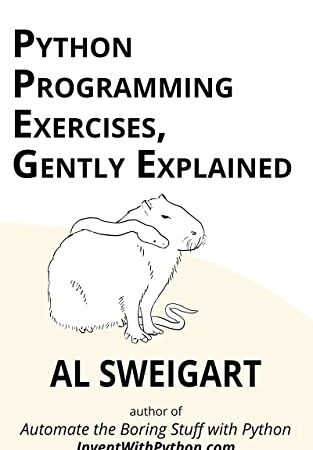 Python Programming Exercises, Gently Explained (English Edition)