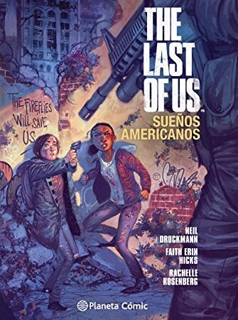 The Last of Us Sueños americanos (Independientes USA)